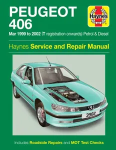 Peugeot 406 Petrol & Diesel (Mar 99 - 02) T to 52 - Haynes Publishing