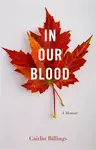 In Our Blood - Caitlin Billings
