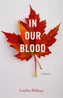 In Our Blood - Caitlin Billings