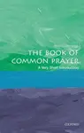 The Book of Common Prayer - Brian  Cummings