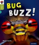 Oxford Reading Tree inFact: Level 7: Bug Buzz! - Wayne Gerdtz