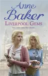 Liverpool Gems - Anne Baker