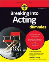 Breaking into Acting For Dummies - Wallace Wang, Larry Garrison
