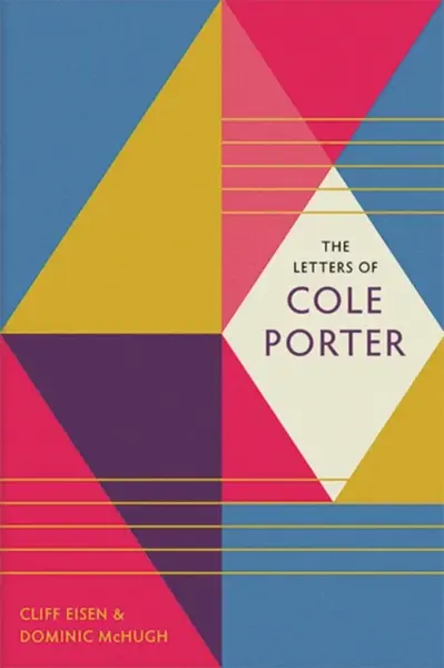 The Letters of Cole Porter - Cole Porter