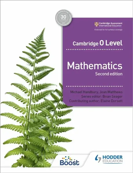 Cambridge O Level Mathematics Second edition - Brian Seager, Michael Handbury, John Jeskins, Jean Matthews, Heather West