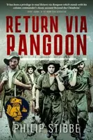 Return via Rangoon - Philip Stibbe