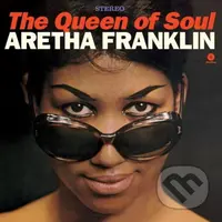 Aretha Franklin: Queen Of Soul - Aretha Franklin, Aretha Franklin