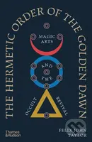 The Hermetic Order of the Golden Dawn (Magic Arts and the Occult Revival) - kniha z kategorie Odborné a naučné