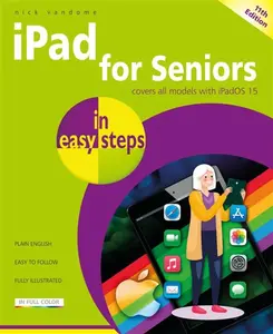 iPad for Seniors in easy steps - Nick Vandome