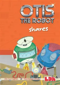 Otis the Robot Shares - Jim Carrington