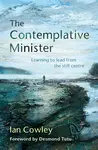 The Contemplative Minister - Ian Cowley
