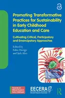 Promoting Transformative Practices for Sustainability in Early Childhood Education and Care