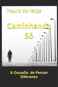 Caminhando So - Mauro Da Veiga