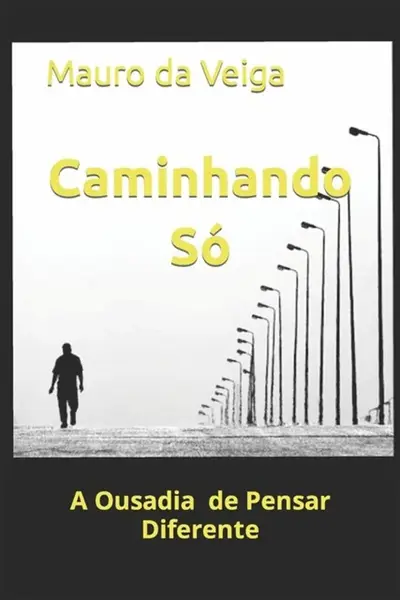 Caminhando So - Mauro Da Veiga