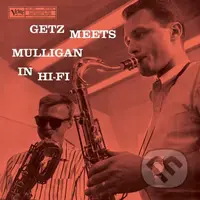 Stan Getz & Gerry Mulligan: Getz Meets Mulligan In Hi-Fi