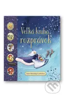 Veľká kniha rozprávok - neuvedený autor - kniha z kategorie Beletrie pro děti