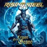 Rising Steel:  Legion Of The Grave - Rising Steel, Rising Steel