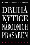 Druhá Kytice národních prasáren - Kryptadia II. (poškozená) - Karel Jaroslav  Obrátil