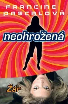 Neohrožená 8: Žár (poškozená) - Francine Pascalová