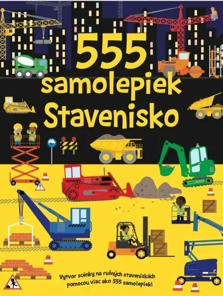 555 samolepiek Stavenisko - Dan Crisp, Oakley Graham, Vic Grey