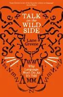Talk on the Wild Side - Lane Greene