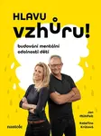 Hlavu vzhůru! - Jan Mühlfeit, Kateřina Krůtová-Novotná, Petra Kryštofová