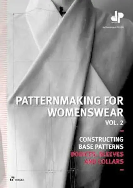 Patternmaking for Womenswear Vol. 2 - Dominique Pellen