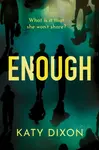 Enough - Katy Dixon