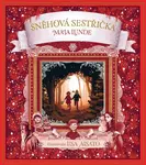 Sněhová sestřička (poškozená) - Maja Lunde