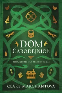 Dom čarodejnice - Clare Marchant