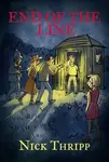 End of the Line - Nick Thripp