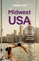 Lonely Planet Midwest USA - Lonely Planet, Ann Babe, Lauren Keith, Karla Zimmerman, Amy C Balfour, Michael Mackie, Katy Spratte Joyce