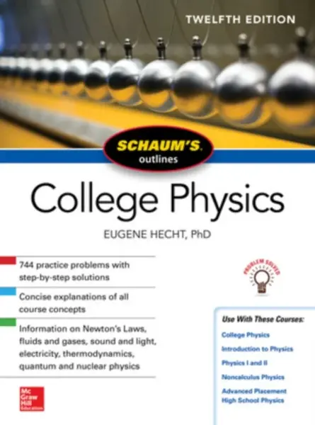 Schaum's Outline of College Physics, Twelfth Edition - Eugene Hecht