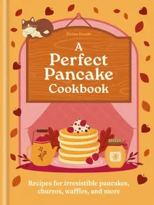 A Perfect Pancake Cookbook - Hamlyn, Eloise Goode