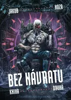 Bez návratu: kniha druhá (poškozená) - Jakub Hoza