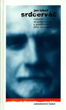 Srdcerváč (poškozená) - Jiří Stránský, Jan Lukeš