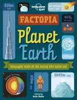 Lonely Planet Kids Factopia â€“ Planet Earth - Lonely Planet Kids, Katie Dicker