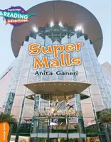 Cambridge Reading Adventures Super Malls Orange Band - Anita Ganeriová
