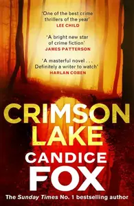 Crimson Lake - Candice Fox