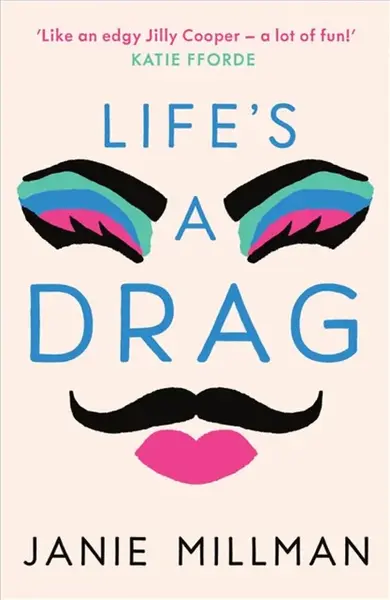 Life's A Drag - Janie Millman