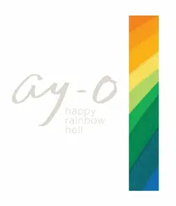 Ay-O Happy Rainbow Hell - Kit  Brooks, Ay-O, Sukeda  Kenryo