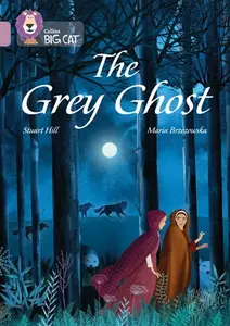 The Grey Ghost - Stuart Hill
