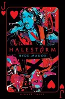HALESTORM: Hyde Manor - Halestorm, Winner Twins