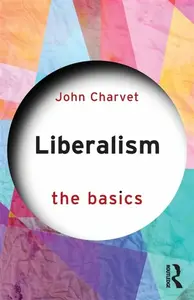 Liberalism - John  Charvet