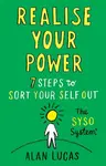 Realise Your Power - Alan Lucas