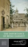 The Importance of Being Earnest (A Norton Critical Edition) - kniha z kategorie Společenská beletrie
