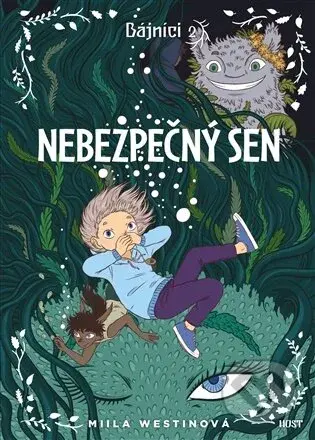 Nebezpečný sen - Miila Westin, Miila Westin (ilustrátor)