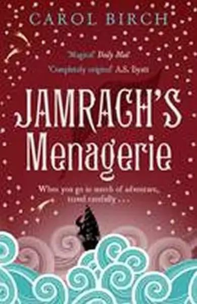 Jamrach's Menagerie - Carol Birch