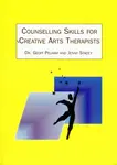 Counselling Skills for Creative Arts Therapists - Jenny Stacey, Geoff Pelham