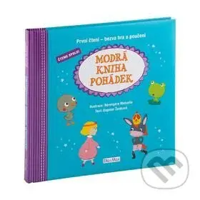 Modrá kniha pohádek (První čtení - bezva hra a poučení) - kniha z kategorie Pro děti